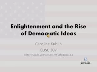 Enlightenment and the Rise of Democratic Ideas