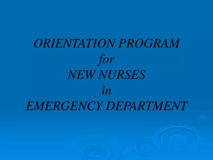 orientation program for new nurses in emergency department
