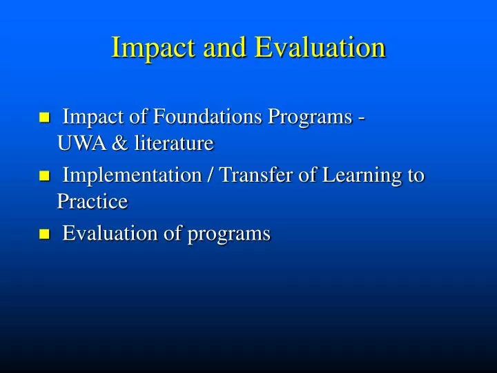 impact and evaluation