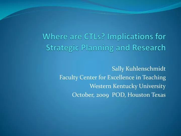 where are ctls implications for strategic planning and research