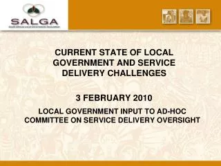 LOCAL GOVERNMENT INPUT TO AD-HOC COMMITTEE ON SERVICE DELIVERY OVERSIGHT