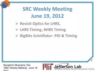 SRC Weekly Meeting June 19, 2012