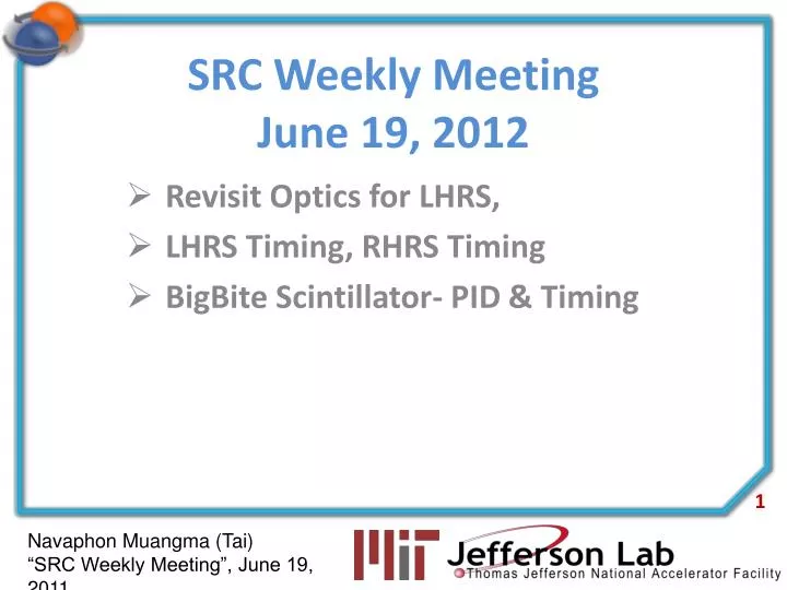 src weekly meeting june 19 2012