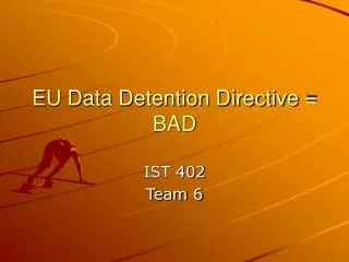 EU Data Detention Directive = BAD