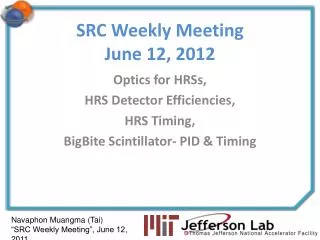 SRC Weekly Meeting June 12, 2012