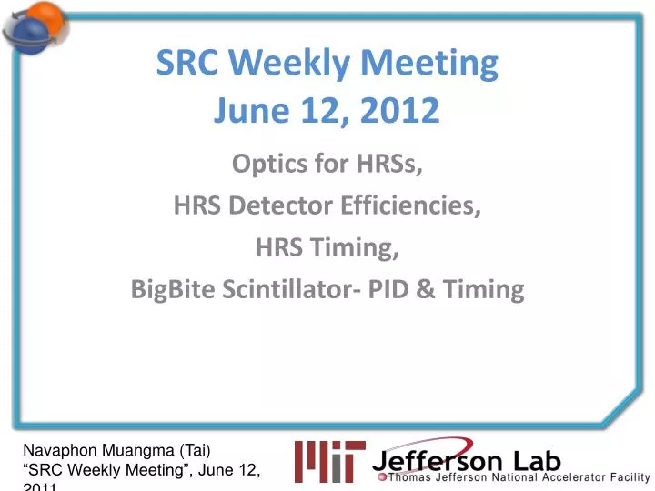 src weekly meeting june 12 2012