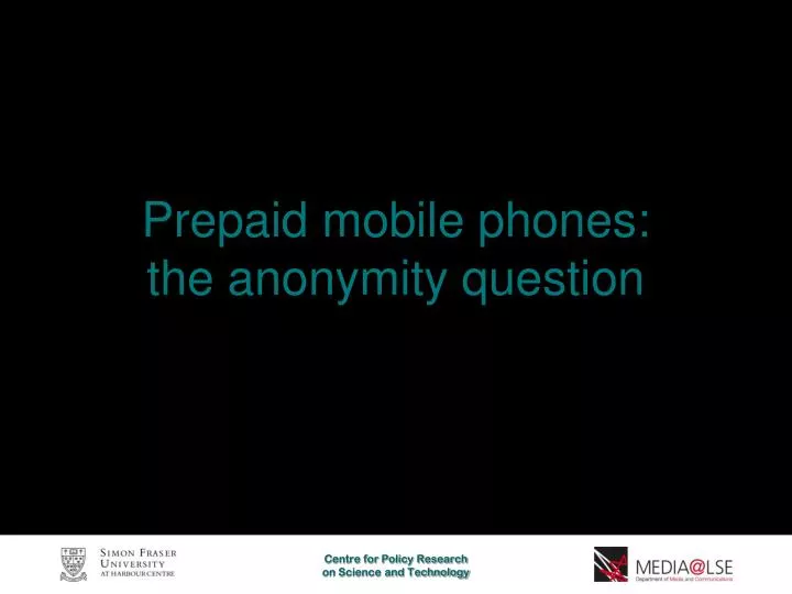 prepaid mobile phones the anonymity question