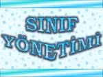 SINIF YÖNETİMİ - slide 1