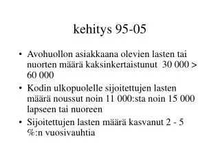 kehitys 95 05