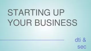 STARTING UP YOUR BUSINESS