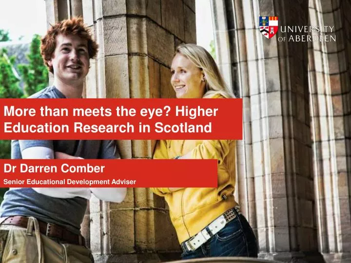 more than meets the eye higher education research in scotland