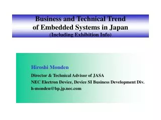 Business and Technical Trend of Embedded Systems in Japan (Including Exhibition Info)