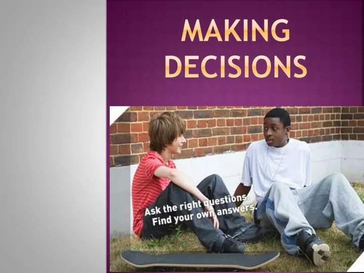 making decisions