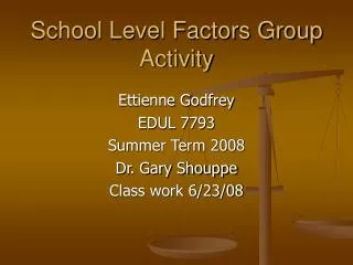 School Level Factors Group Activity