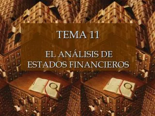 tema 11 el an lisis de estados financieros
