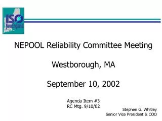 NEPOOL Reliability Committee Meeting Westborough, MA September 10, 2002 Agenda Item #3