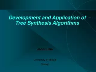 Development and Application of Tree Synthesis Algorithms