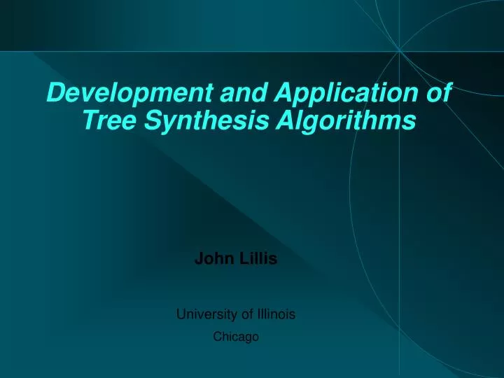 development and application of tree synthesis algorithms