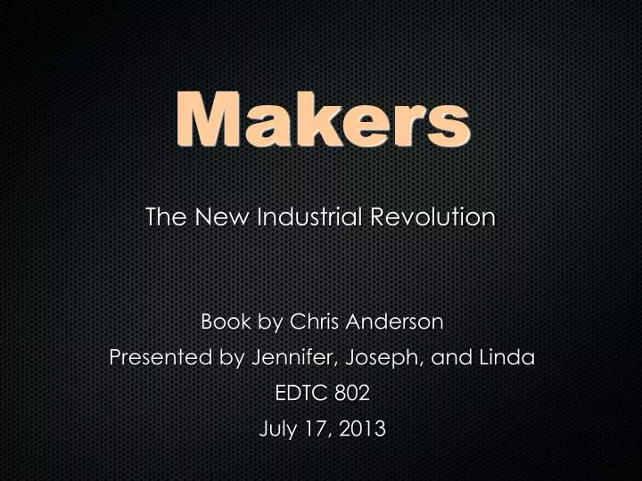 Makers: The New Industrial Revolution [Book]