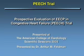 Prospective Evaluation of EECP in Congestive Heart Failure (PEECH) Trial