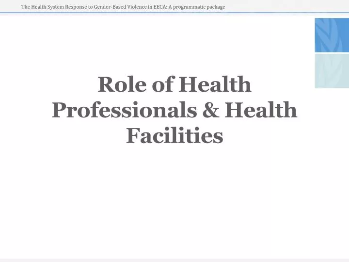 role of health professionals health facilities
