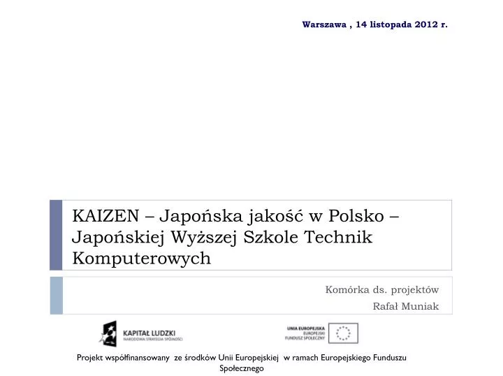 kaizen japo ska jako w polsko japo skiej wy szej szkole technik komputerowych