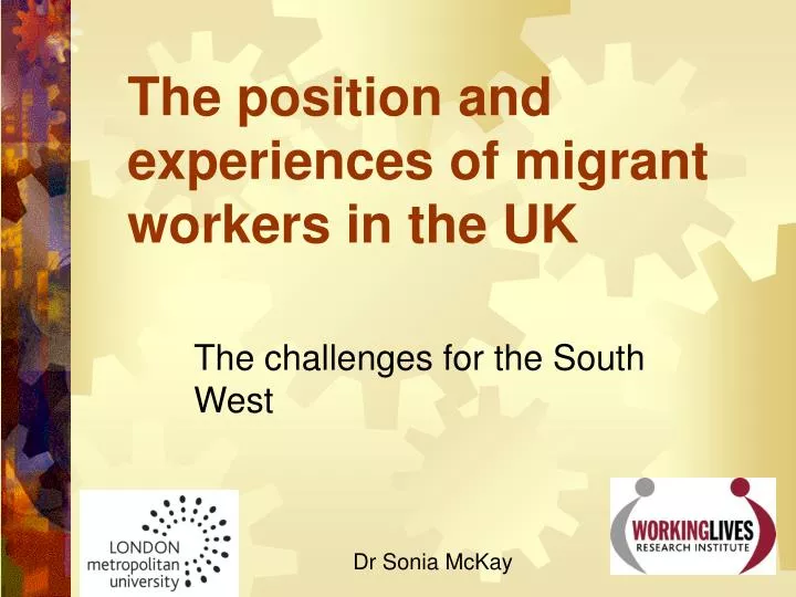 the position and experiences of migrant workers in the uk