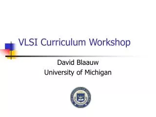 VLSI Curriculum Workshop