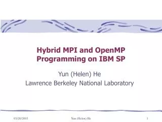 Hybrid MPI and OpenMP Programming on IBM SP