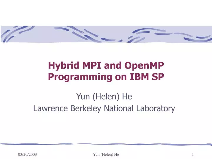 hybrid mpi and openmp programming on ibm sp