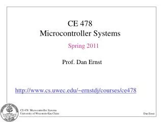CE 478 Microcontroller Systems