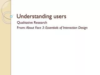 Understanding users