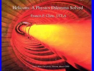 Helicons: A Physics Dilemma Solved