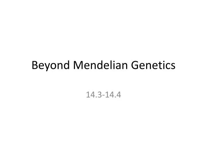 beyond mendelian genetics