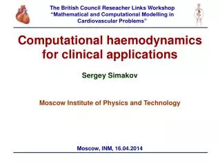 Computational haemodynamics for clinical applications