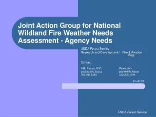 Joint Action Group for National Wildland Fire Weather Needs Assessment - Agency Needs