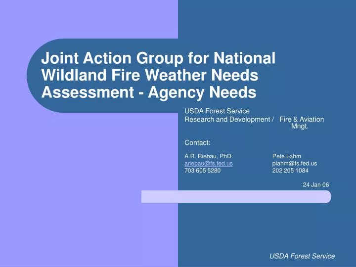 joint action group for national wildland fire weather needs assessment agency needs