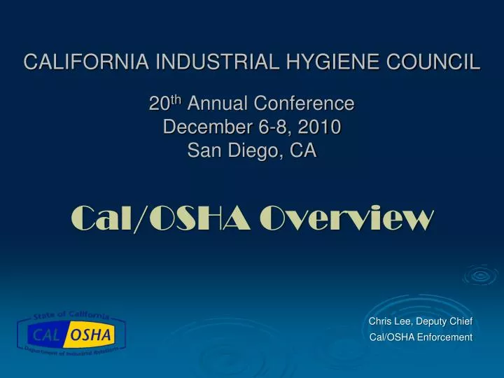california industrial hygiene council 20 th annual conference december 6 8 2010 san diego ca