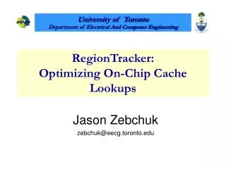 RegionTracker: Optimizing On-Chip Cache Lookups