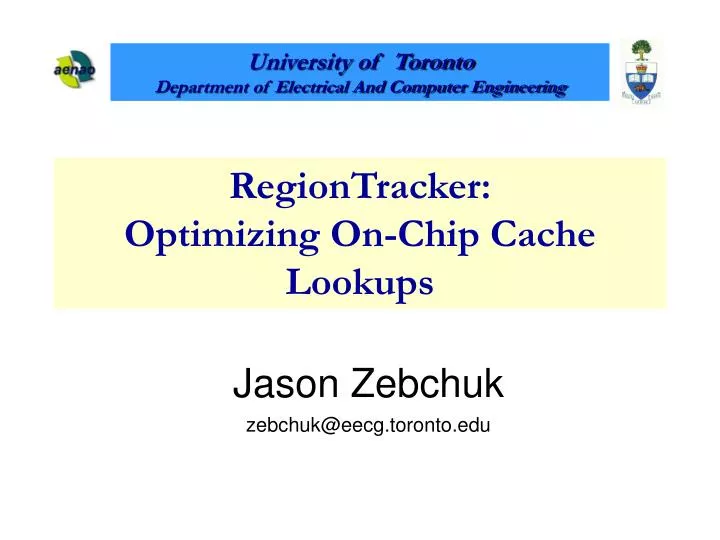 regiontracker optimizing on chip cache lookups