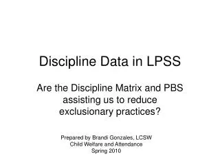 Discipline Data in LPSS