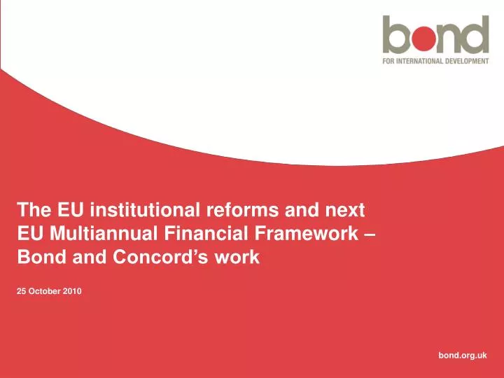 the eu institutional reforms and next eu multiannual financial framework bond and concord s work