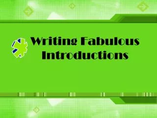 Writing Fabulous Introductions