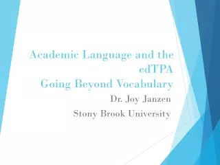 Academic Language and the edTPA Going Beyond Vocabulary