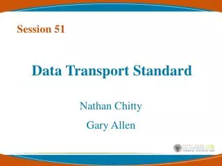 Data Transport Standard