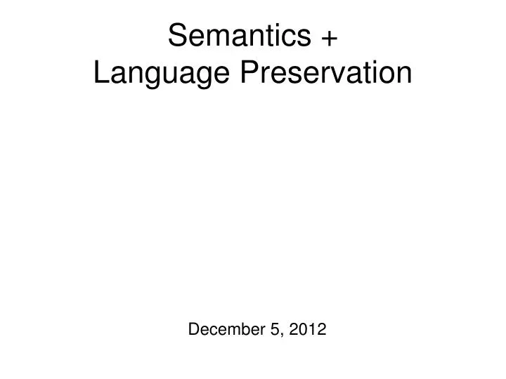 semantics language preservation
