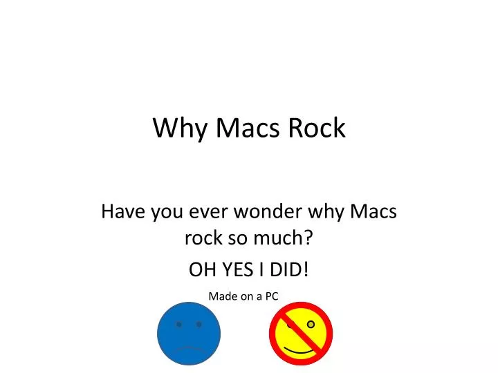 why macs rock
