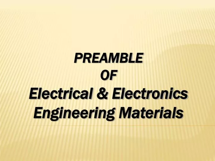 preamble of electrical electronics engineering materials