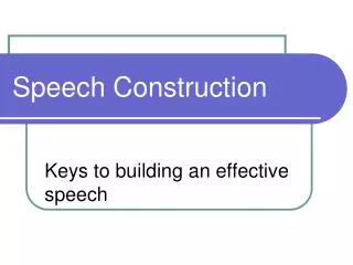 Speech Construction