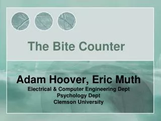 Adam Hoover, Eric Muth Electrical &amp; Computer Engineering Dept Psychology Dept Clemson University